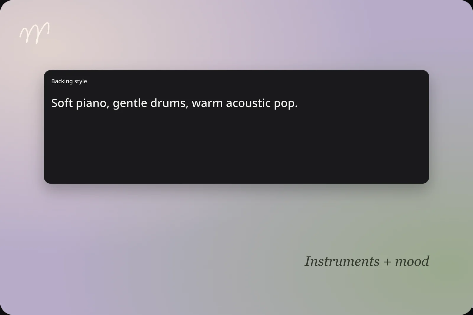 Backing style field with an acoustic arrangement prompt
